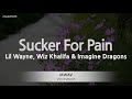 Lil Wayne, Wiz Khalifa & Imagine Dragons-Sucker For Pain (Karaoke Version)