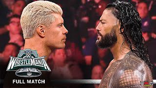 Roman Reigns vs. Cody Rhodes: WrestleMania XL - Submission Match