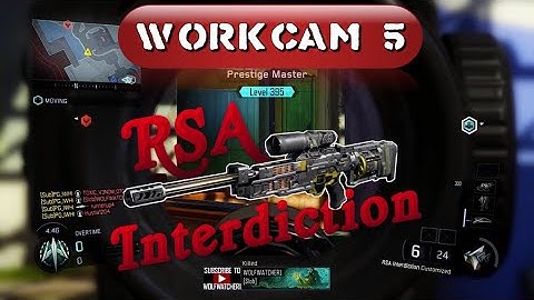 WorkCam #5 | RSA Interdiction | Clips and Fails