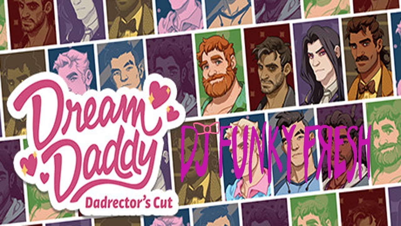 Let's Play Dream Daddy: A Dad Dating Simulator part 1 The Dreamiest ...