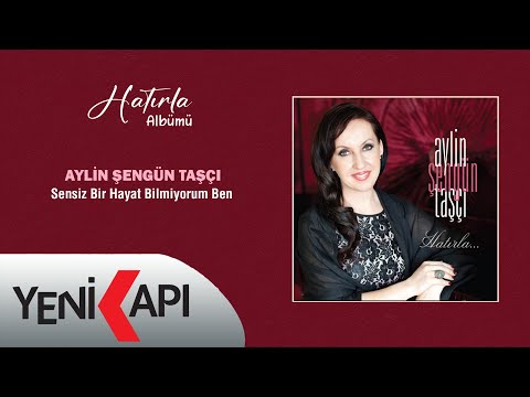 Aylin Şengün Taşçı - Sensiz Bir Hayat Bilmiyorum Ben (Official Video)