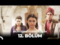 Muhteşem Yüzyıl: Kösem 12. Bölüm