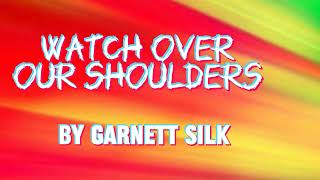 Garnett Silk - Lord Watch Over Our Shoulders (Lyrics) @NizzyBob