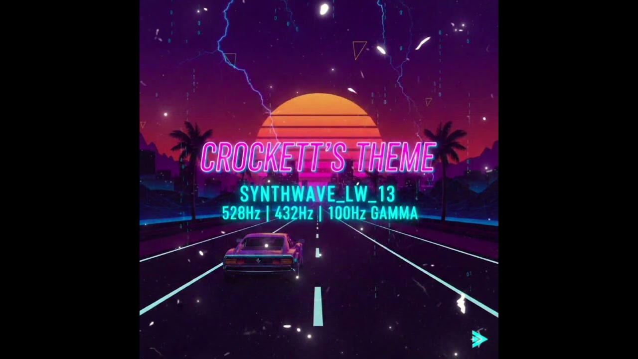 Synthwave_LW_13 - Crockett's theme (synth-retrowave) #432hz #528hz