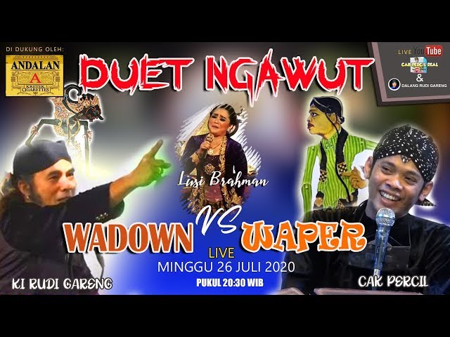 Live Duet Ngawut WAPER vs WADOWN ( BT LUSI BRAHMAN ) class=