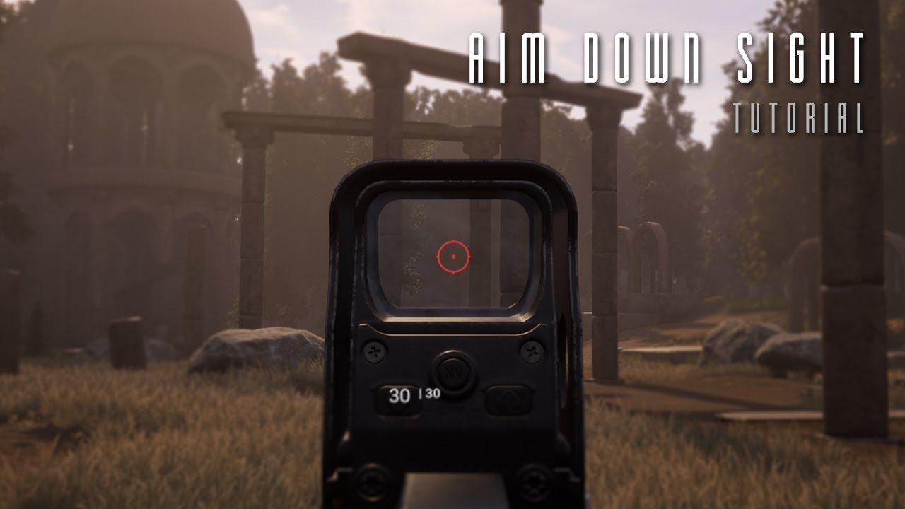 Ue4 Shooter How I Created My Aim Down Sight System Youtube
