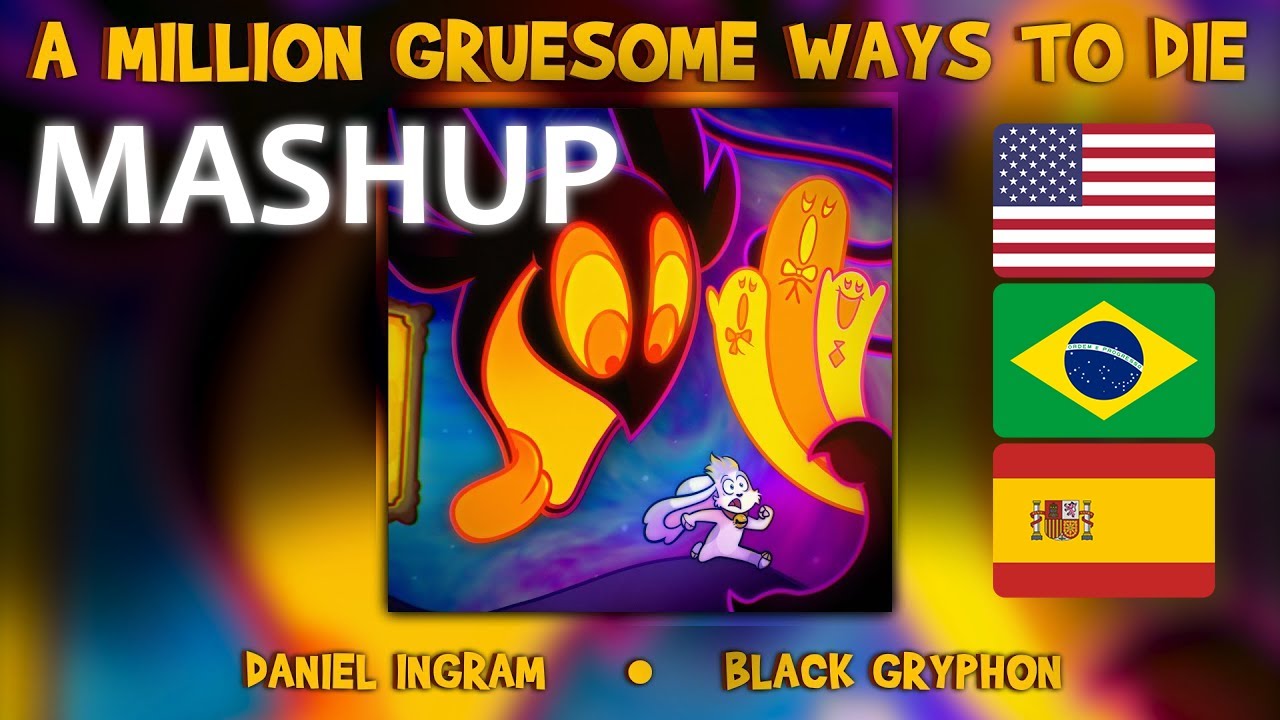 A Million Gruesome Ways To Die - Multilanguage mashup, English, Spanish and portuguese