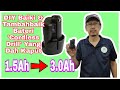 DIY Baiki & Tambahbaik Bateri 'Cordless Drill' Yang Dah Kaput