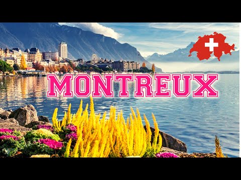 Montreux Switherland| Монтрё Швейцария | французская часть Швейцарии