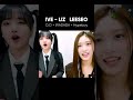 IVE - LIZ LEESEO O.O + WADADA + Hypeboy[아이브/IVE]