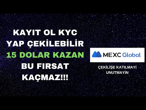 KAYIT OL KYC YAP ÇEKİLEBİLİR 15 DOLAR KAZAN !!! BU FIRSAT KAÇMAZ