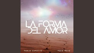 Video thumbnail of "Pablo Caputto - La Forma del Amor"