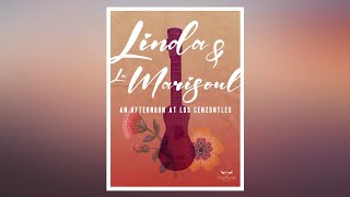 Linda &amp; La Marisoul: An Afternoon at Los Cenzontles -Trailer #1
