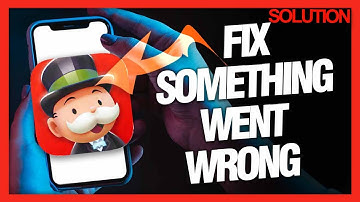 Monopoly Go Something Went Wrong Fix Guide How to Fix Monopoly Go | Quick Solutions