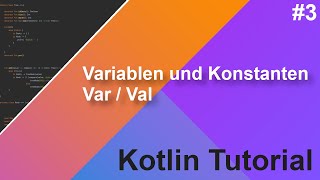 Was ist Var und Val? | Kotlin Tutorial | Deutsch