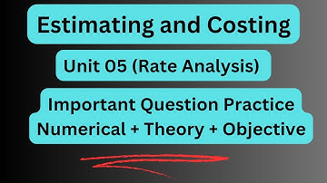 Marathon  II Estimating and Costing II Unit 05 ( Rate Analysis )