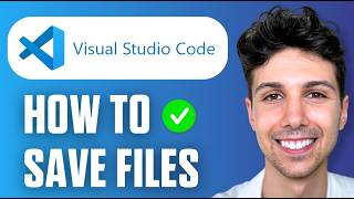 How to Save Files in Visual Studio Code (Easy Guide 2026)