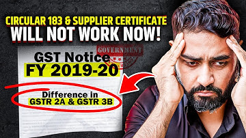 Defend GSTR 2A vs GSTR 3B ITC Differences in FY 2019 - 20 GST Notices || Circular 183 & Circular 193