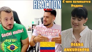 REACTION Diana Ankudinova - С чего начинается Родина | Премьера клипа, 2024 | REACT | 👏😁 | 🇨🇴🇧🇷#412