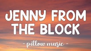 Jenny From The Block - Jennifer Lopez (Lyrics) 🎵