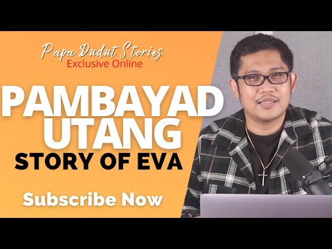 EVA | PAPA DUDUT STORIES