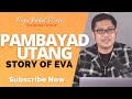 EVA | PAPA DUDUT STORIES