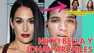 ¿Qué pasó con Nikki Bella y Johan Archiles? Resimi