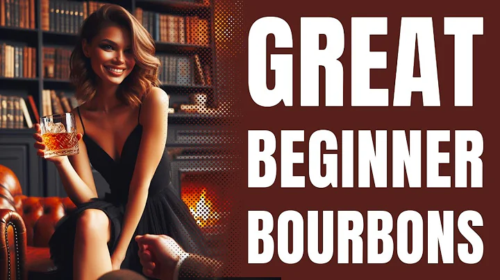 The Best Bourbons for Beginners