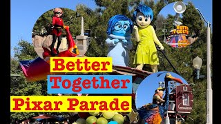 Pixar fest Better Together NEW parade !!