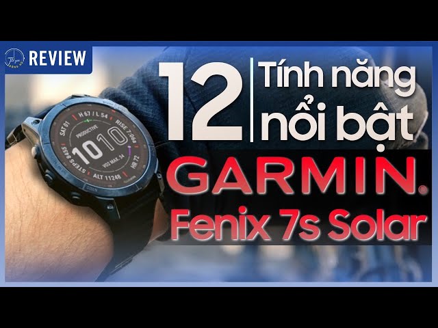 12 tính năng hay nhất trên Garmin Fenix 7S Sapphire Solar | Thế Giới Đồng Hồ