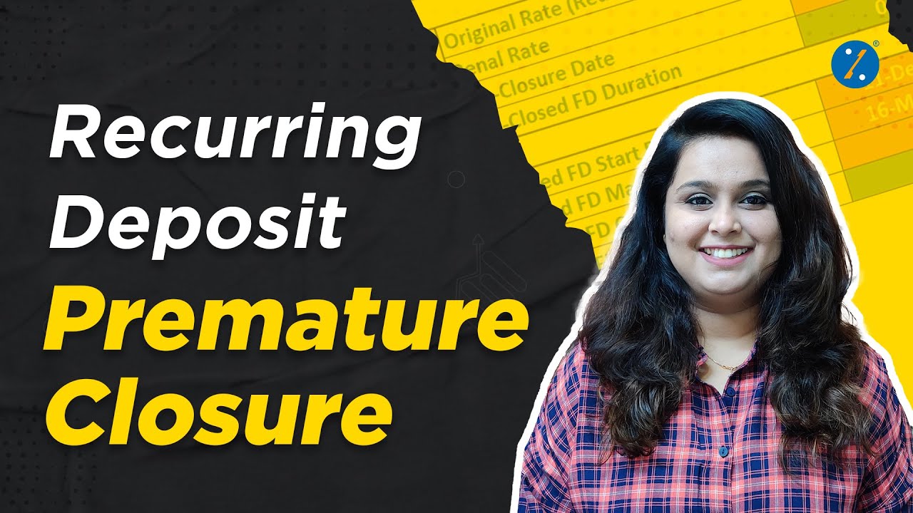 Recurring Deposit RD Premature Closure How To Withdraw RD Account recurring-deposit-rd-premature-closure-how-to-withdraw-rd-account