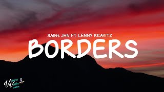 SAINt JHN - Borders ft Lenny Kravitz (Lyrics)