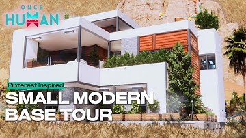ONCE HUMAN - Small Modern Base Tour