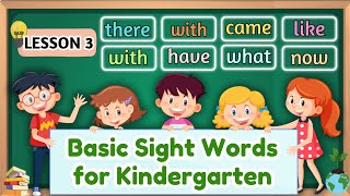 Basic Sight Words For Kindergarten | Learn To Read (Lesson 3)