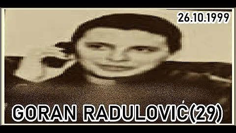 GORAN RADULOVI-GOKSI (29)  26.10.1999