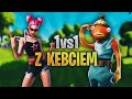 Zagrałem 1vs1 z Kebcio!