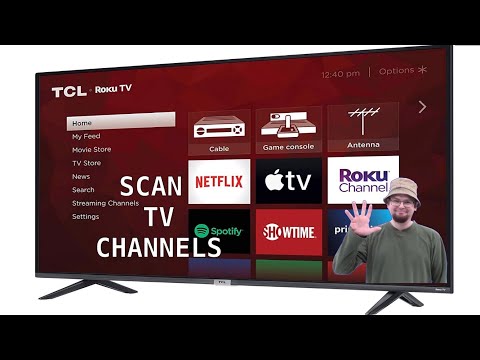 TCL Roku TV - اینٹینا ٹی وی چینلز میں اسکین کرنے کا طریقہ
