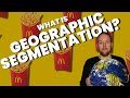 Understanding Geographic Segmentation at McDonald's