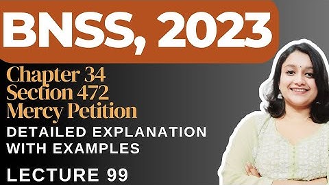 Chapter 34, BNSS | Execution, Suspension, Remission & Commutation of Sentences | Judiciary | LLB