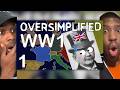 GEN-Z REACTS TO - WW1 - Oversimplified (Part 1)
