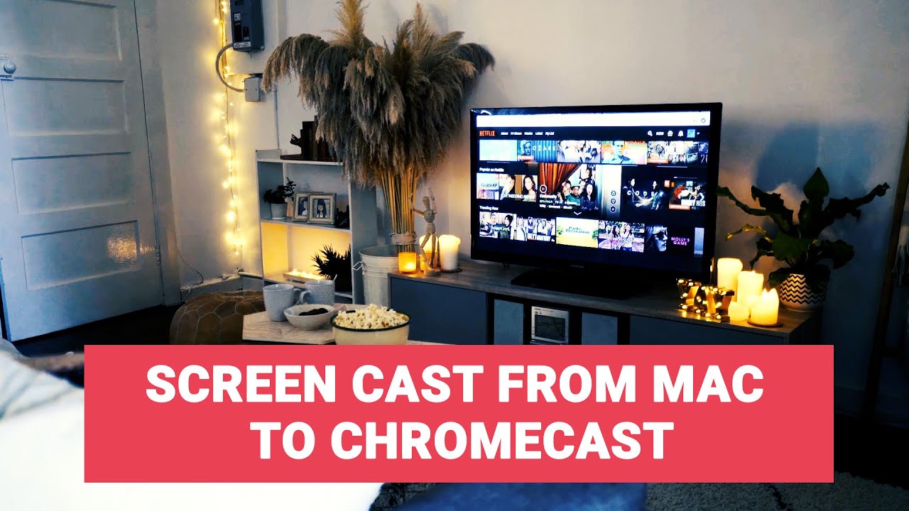 klo Idol Et kors Screen Mirror Mac to Chromecast | AirBeamTV