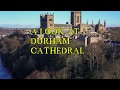 A LOOK AT DURHAM CATHEDRALdurham cathedral HD