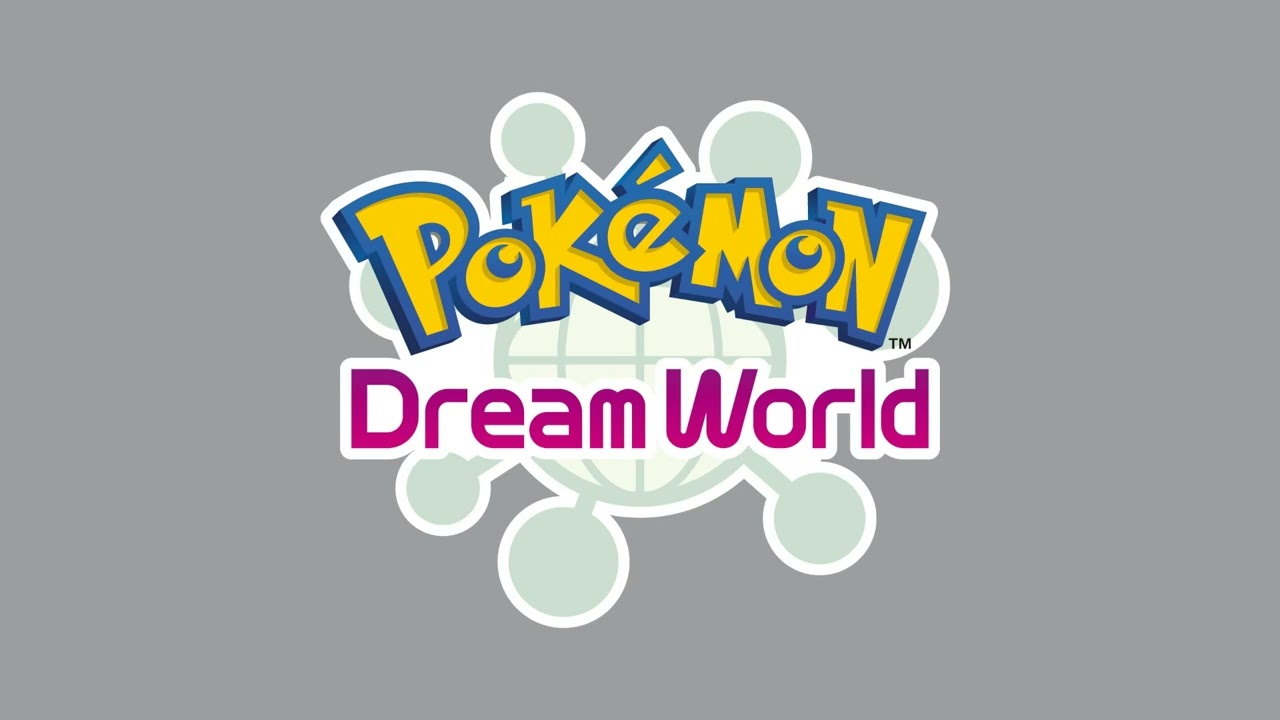 Pokémon Dream World Music 