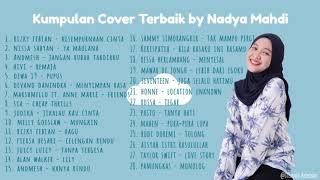 Kumpulan Cover Lagu Terbaik by Nadya Mahdi...