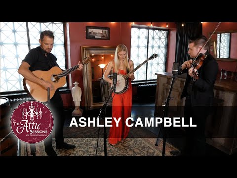 Ashley Campbell || The Attic Sessions