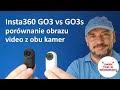 Insta360 GO3s vs GO3 porównanie nagrań z kamer sportowych