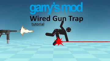 Gmod How to Make a Simple Wired Trap