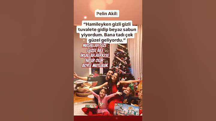 PELİN AKİL HAMİLEYKEN GİZLİ GİZLİ TUVALETE GİDİP BEYAZ SABUN YİYORDUM BANA TADI ÇOK GÜZEL GELİYORDU