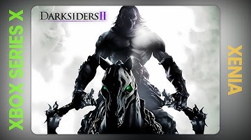 Darksiders 2 - Xbox Series X: Xenia Performance Analysis
