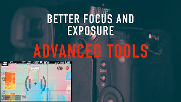 Assorted hard-to-find tools and tips for GH5 - better focus and exposure